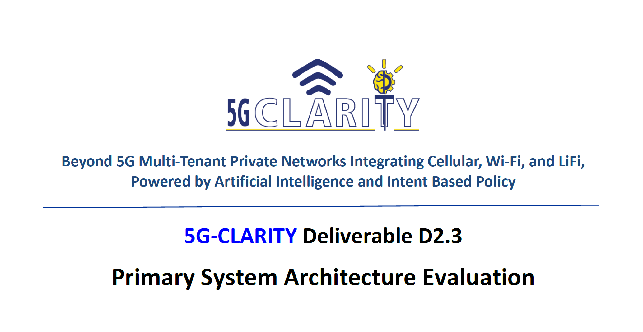 Primary evaluation of 5G-CLARITY architecture is now available to public!